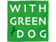 WITH GREEN DOG